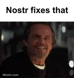 Jack Nicholson creepy smile Nostr fixes that