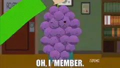 Grape Guy Oh I Member