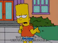Bart Simpson I'd Rather Hang Out With Thunder Thighs