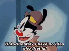 Yakko shrugs unfortunately i have no idea