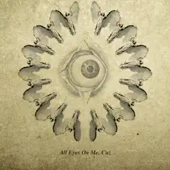 All Eyes On Me, Cuz