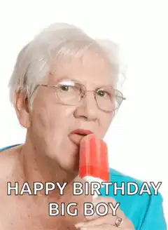 Happy Birthday Big Boy Grandma