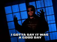 Ice Cube I Gotta Say It Was A Good Day
