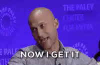 Now I Get It