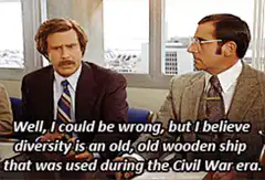 Ron Burgundy diversity wooden ship