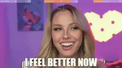 I feel better now