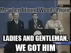 Ladies and Gentlemen We Got Him