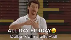 Danny McBride Dollar Dollar Bills Y'all