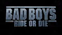 Bad Boys Ride or Die title card