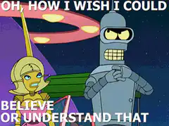 Bender shrugs oh how I wish I could