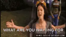 What Are You Waiting For