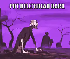 Put Hellthread Back
