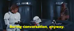 Boring conversation anyway