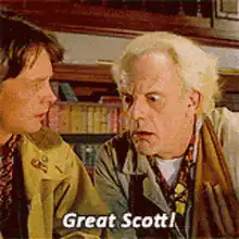 Doc Brown says Great Scott
