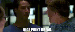 Nice Point Break