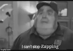 I can't stop Zapping