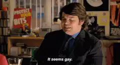 It seems gay