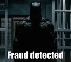 Batman fraud detected