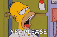 Homer Simpson drooling YES PLEASE