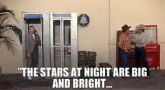 The stars at night are big and bright