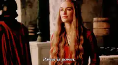 Cersei Lannister Power is power