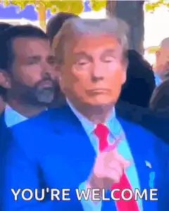 Donald Trump You're Welcome