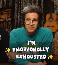 I'm Emotionally Exhausted