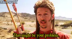 That might be your problem