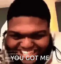 You Got Me Guy