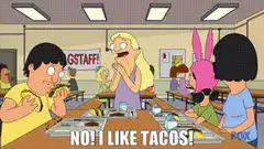 No! I Like Tacos!