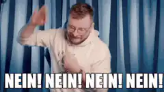 Man shouting Nein