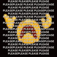 Please Please Please Please Please