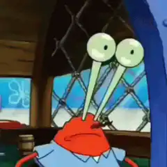 Mr. Krabs eyes pop out