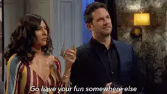 Go have your fun somewhere else