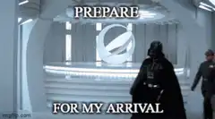 Darth Vader Prepare For My Arrival