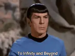 Spock says To Infinity and Beyond