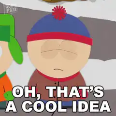 Stan Marsh Oh That's A Cool Idea