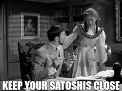 Keep Your Satoshis Close