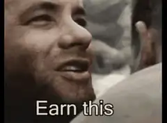 Earn this Earn it Tom Hanks