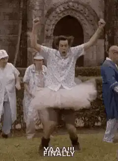 Man in tutu yelling YAAAY FINALLY
