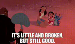 It's little and broken, but still good