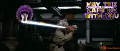 May the Zaps Be With You