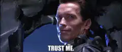 Arnold Schwarzenegger Trust Me