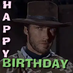 The Man with No Name Happy Birthday