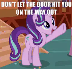 Starlight Glimmer Don't Let The Door Hit You
