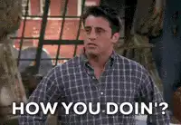 Joey How You Doin'