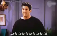Ross covering ears la la la