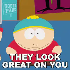 South Park They Look Great On You