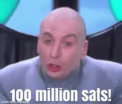 Dr. Evil 100 million sats
