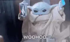 Baby Yoda holding drinks saying WOOHOO